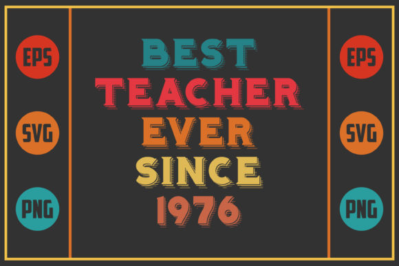 Beyond the Design File: A Practical Look at Best Teacher Ever Since 1976