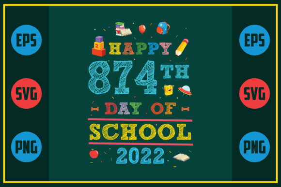 Celebrating the 874th Day of School in 2022
