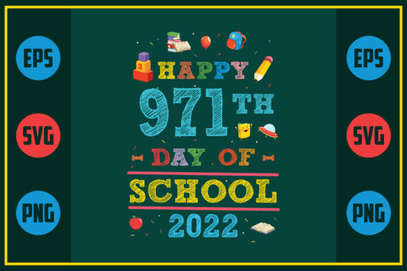 Celebrating the 971th Day of School in 2022