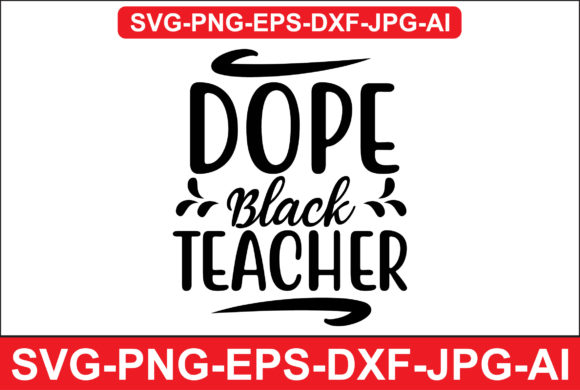 Dope Black Teacher: A Bold and Vibrant Embroidery Design