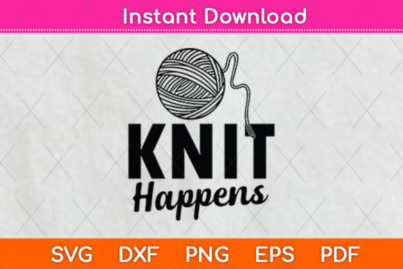 Knit Happens: A Versatile SVG Cutting File