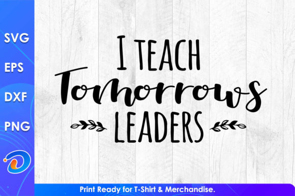 Review: I Teach Tomorrows Leaders Teacher's Day